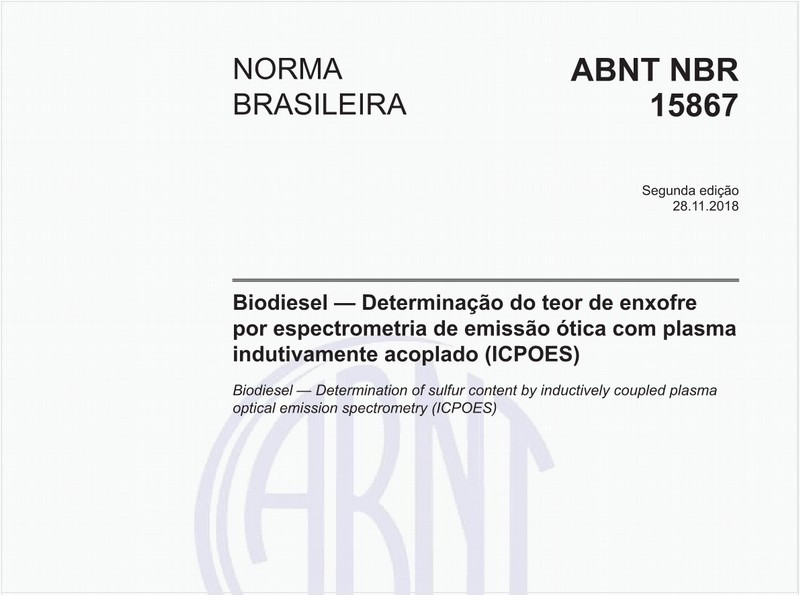 Biodiesel — Determinação do teor de enxofre por espectrometria de emissão ótica com plasma indutivamente acoplado (ICPOES)