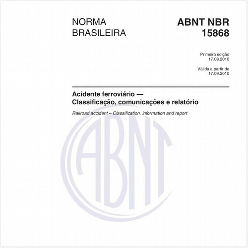 Acidente ferroviário — Classificação, comunicações e relatório