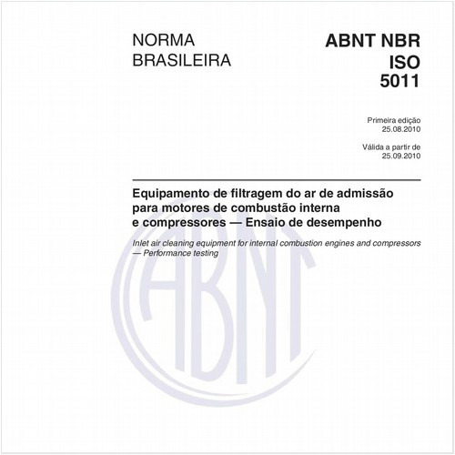 Equipamento de filtragem do ar de admissão para motores de combustão interna e compressores - Ensaio de desempenho