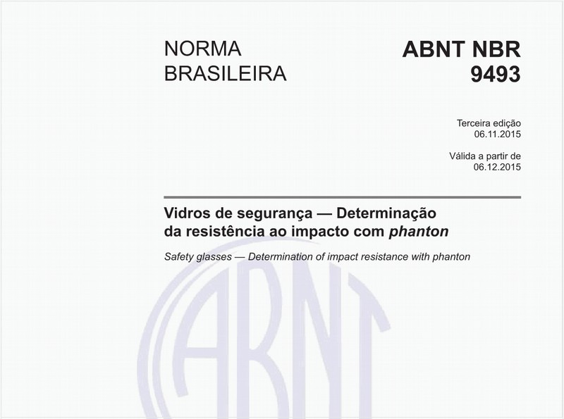 Vidros de segurança - Determinação da resistência ao impacto com phanton