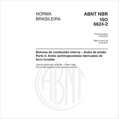 Motores de combustão interna - Anéis de pistão Parte 2: Anéis semitrapezoidais fabricados de ferro fundido