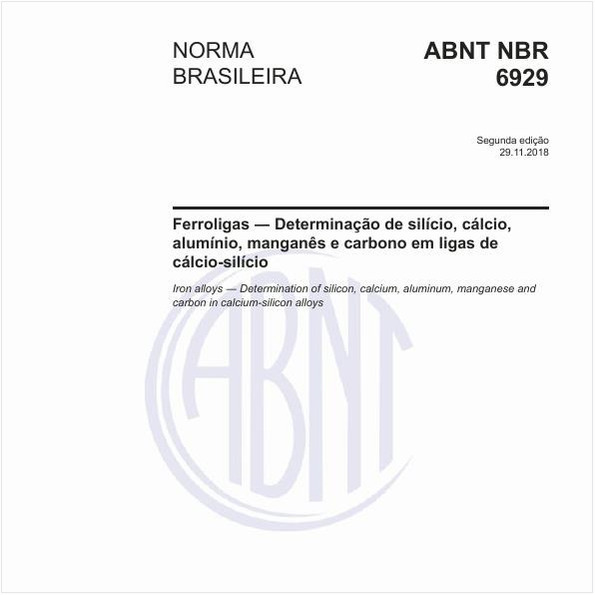 Ferroligas - Determinação de silício, cálcio, alumínio, manganês e carbono em ligas de cálcio-silício
