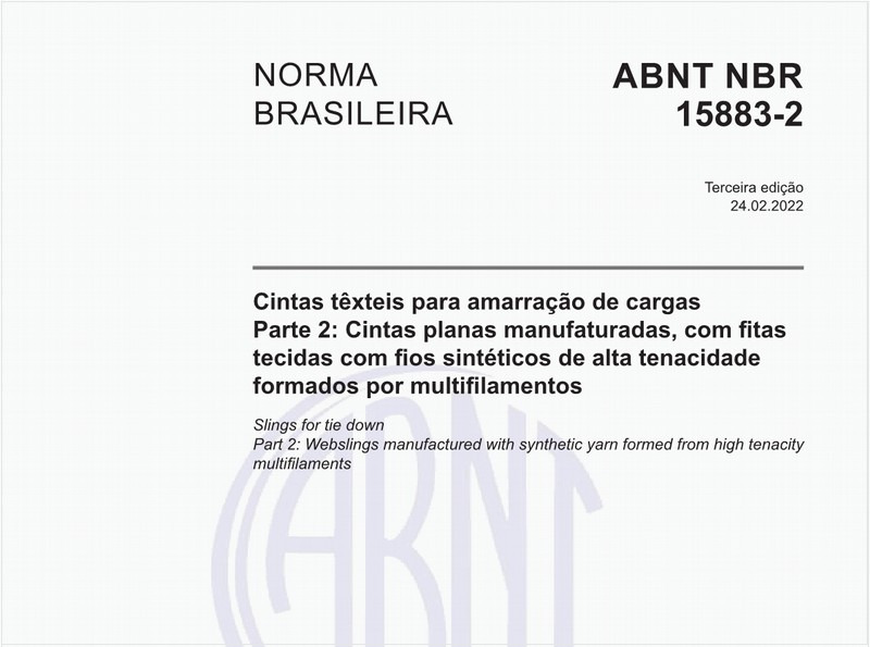 Cintas têxteis para amarração de cargas - Parte 2: Cintas planas manufaturadas, com fitas tecidas com fios sintéticos de alta tenacidade formados por multifilamentos
