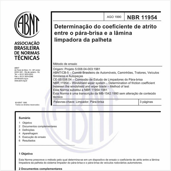Determinação do coeficiente de atrito entre o pára-brisa e a lâmina limpadora da palheta - Método de ensaio