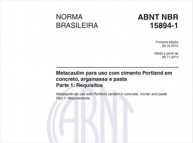 Metacaulim para uso com cimento Portland em concreto, argamassa e pasta - Parte 1: Requisitos