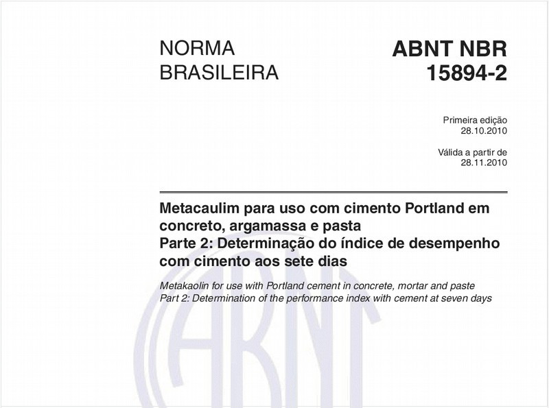 Metacaulim para uso com cimento Portland em concreto, argamassa e pasta - Parte 2: Determinação do índice de desempenho com cimento aos sete dias