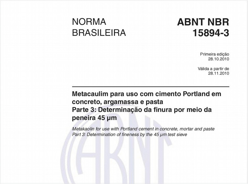 Metacaulim para uso com cimento Portland em concreto, argamassa e pasta - Parte 3: Determinação da finura por meio da peneira 45 µm