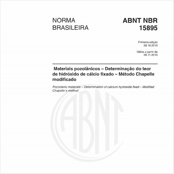 Materiais pozolânicos – Determinação do teor de hidróxido de cálcio fixado – Método Chapelle modificado