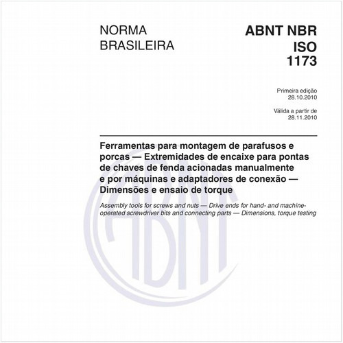 Ferramentas para montagem de parafusos e porcas — Extremidades de encaixe para pontas de chaves de fenda acionadas manualmente e por máquinas e adaptadores de conexão — Dimensões e ensaio de torque