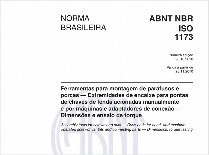 Ferramentas para montagem de parafusos e porcas — Extremidades de encaixe para pontas de chaves de fenda acionadas manualmente e por máquinas e adaptadores de conexão — Dimensões e ensaio de torque