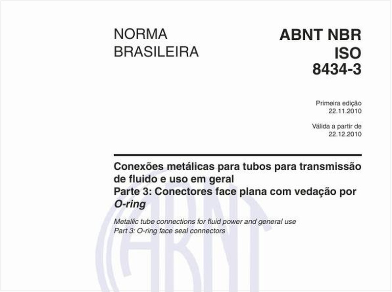 Conexões metálicas para tubos para transmissão de fluido e uso em geral - Parte 3: Conectores face plana com vedação por O-ring