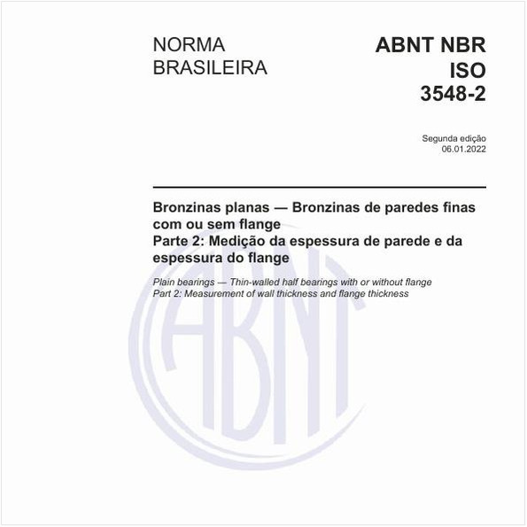 Bronzinas planas - Bronzinas de paredes finas com ou sem flange - Parte 2: Medição da espessura de parede e da espessura do flange