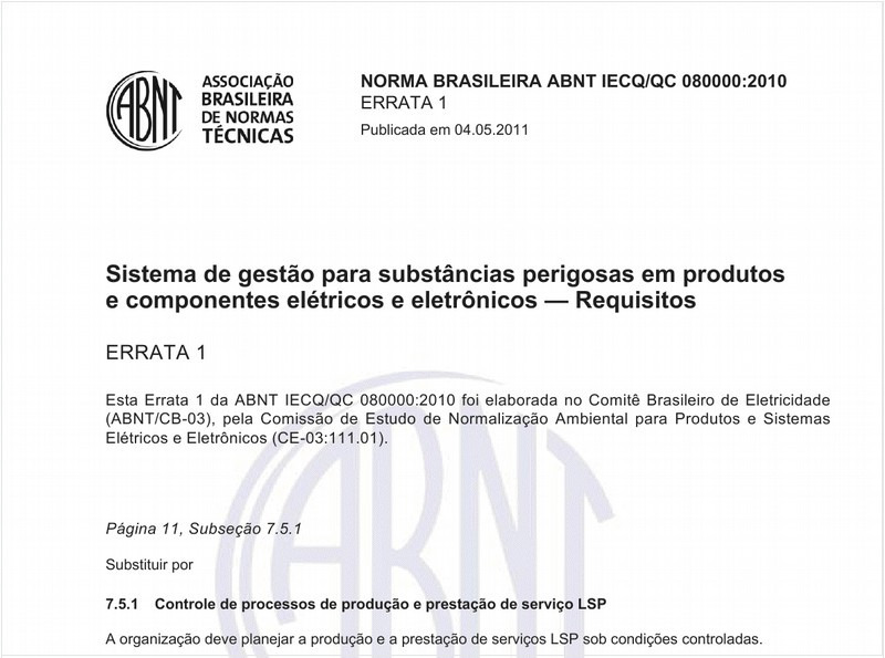 Sistema de gestão para substâncias perigosas em produtos e componentes elétricos e eletrônicos - Requisitos