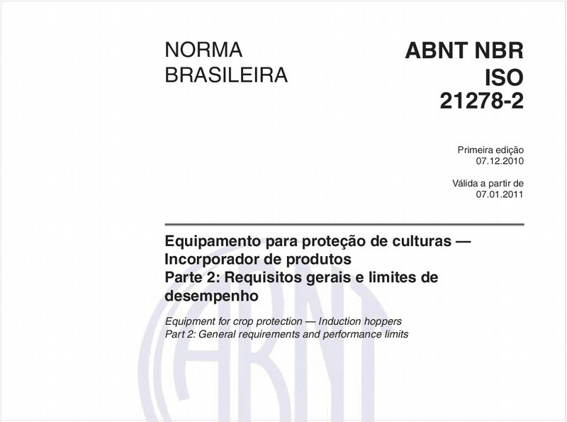 Equipamento para proteção de culturas — Incorporador de produtos - Parte 2: Requisitos gerais e limites de desempenho