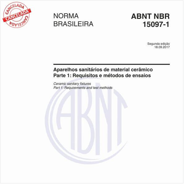 Aparelhos sanitários de material cerâmico - Parte 1: Requisitos e métodos de ensaios