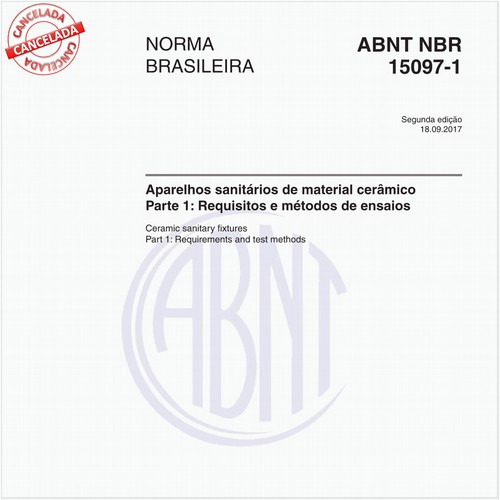 Aparelhos sanitários de material cerâmico - Parte 1: Requisitos e métodos de ensaios