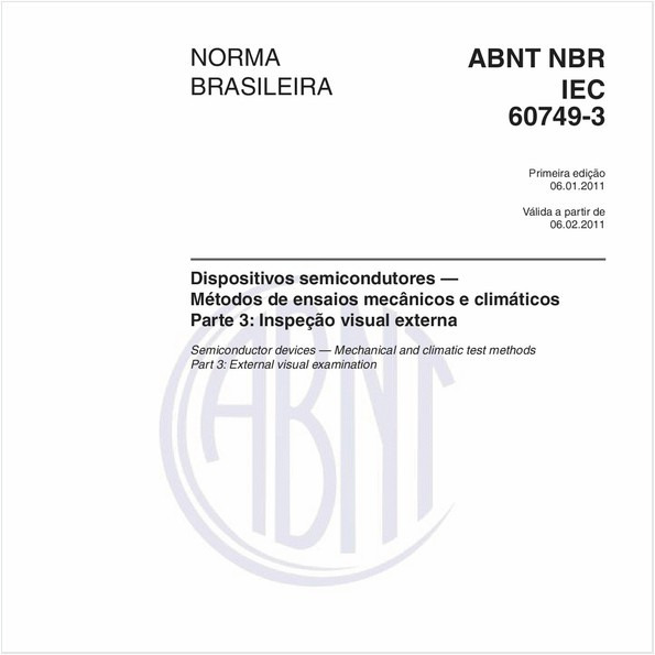 Dispositivos semicondutores — Métodos de ensaios mecânicos e climáticos - Parte 3: Inspeção visual externa