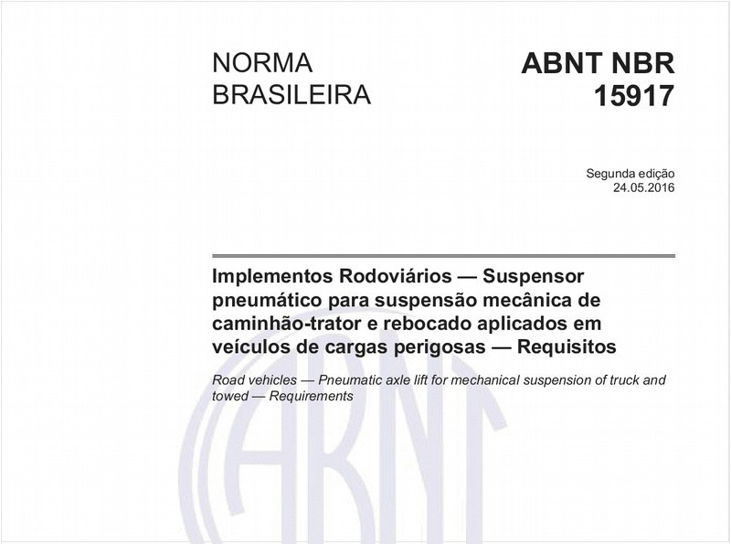 Implementos Rodoviários - Suspensor pneumático para suspensão mecânica de caminhão-trator e rebocado aplicados em veículos de cargas perigosas - Requisitos