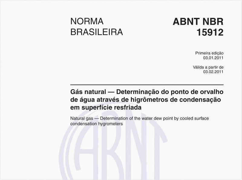 Gás natural — Determinação do ponto de orvalho de água através de higrômetros de condensação em superfície resfriada