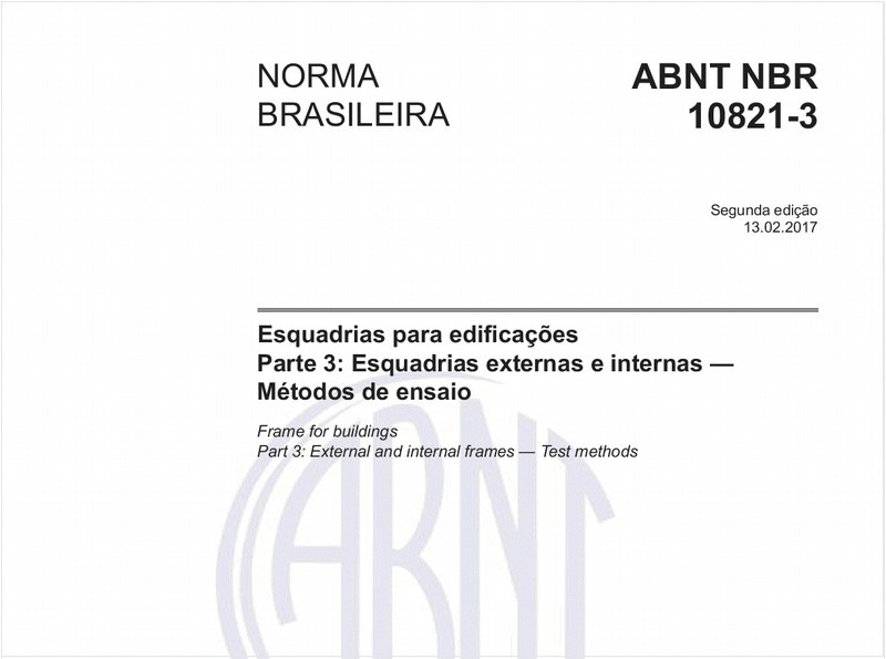 Esquadrias para edificações - Parte 3: Esquadrias externas e internas - Métodos de ensaio