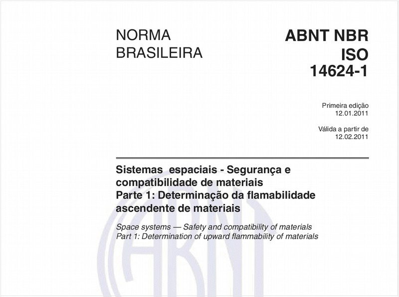 Sistemas espaciais - Segurança e compatibilidade de materiais - Parte 1: Determinação da flamabilidade ascendente de materiais