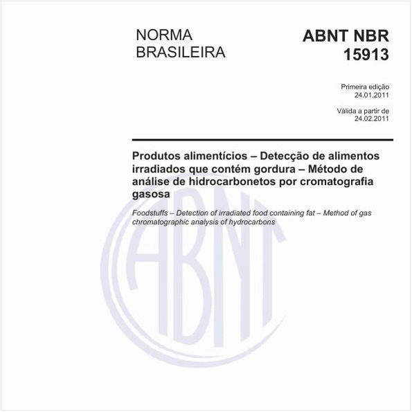 Produtos alimentícios – Detecção de alimentos irradiados que contém gordura – Método de análise de hidrocarbonetos por cromatografia gasosa