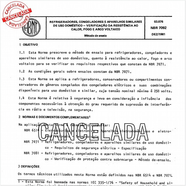 Refrigeradores, congeladores e aparelhos similares de uso doméstico - Verificação da resistência ao calor, fogo e arco voltaico