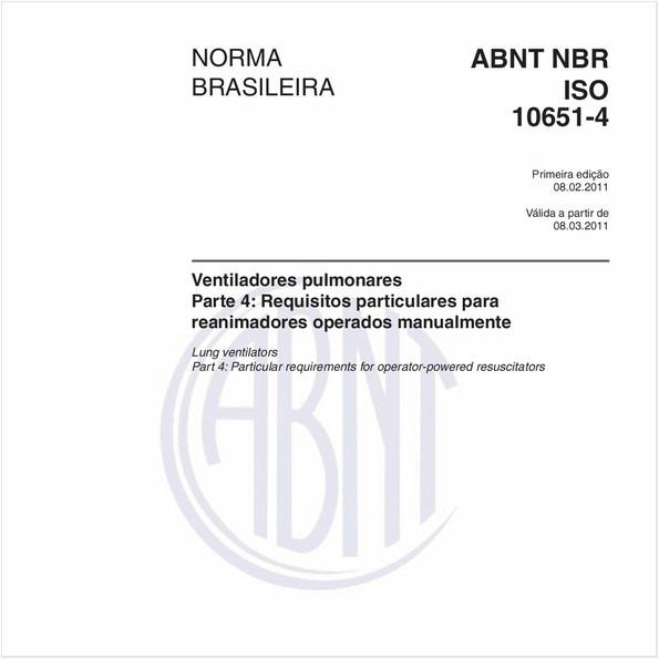 Ventiladores pulmonares - Parte 4: Requisitos particulares para reanimadores operados manualmente