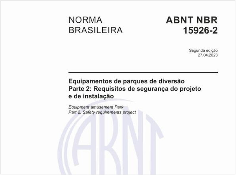 Equipamentos de parques de diversão - Parte 2: Requisitos de segurança do projeto e de instalação