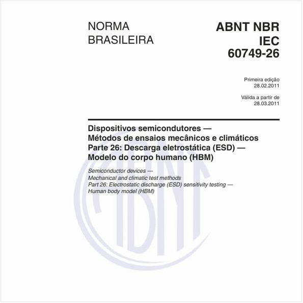 Dispositivos semicondutores - Métodos de ensaios mecânicos e climáticos - Parte 26: Descarga eletrostática (ESD) - Modelo do corpo humano (HBM) 