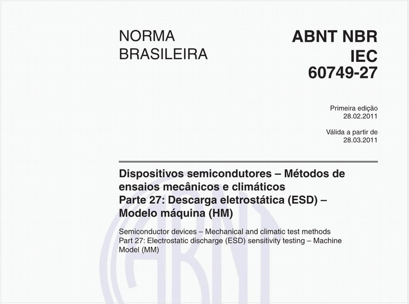 Dispositivos semicondutores - Métodos de ensaios mecânicos e climáticos - Parte 27: Descarga eletrostática (ESD) - Modelo máquina (HM) 