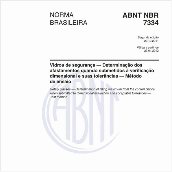 Vidros de segurança — Determinação dos afastamentos quando submetidos à verificação dimensional e suas tolerâncias — Método de ensaio