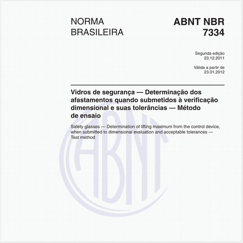 Vidros de segurança — Determinação dos afastamentos quando submetidos à verificação dimensional e suas tolerâncias — Método de ensaio