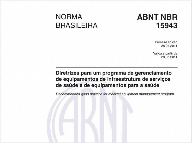 Diretrizes para um programa de gerenciamento de equipamentos de infraestrutura de serviços de saúde e de equipamentos para a saúde