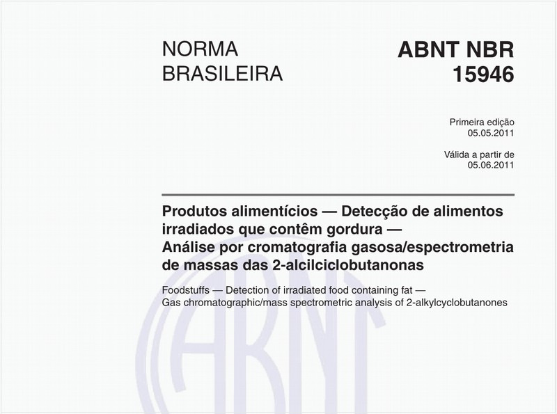 Produtos alimentícios — Detecção de alimentos irradiados que contêm gordura — Análise por cromatografia gasosa/espectrometria de massas das 2-alcilciclobutanonas