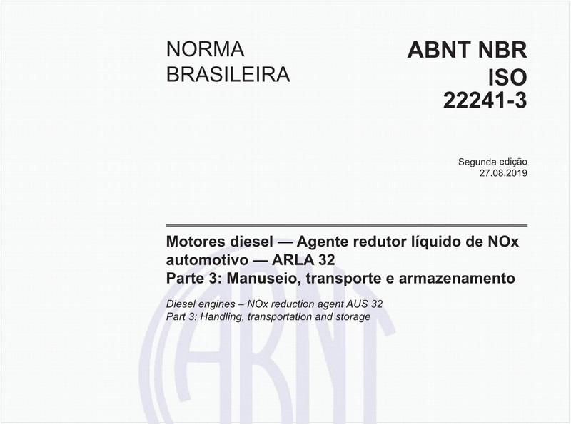Motores diesel — Agente redutor líquido de NOx automotivo — ARLA 32 - Parte 3: Manuseio, transporte e armazenamento