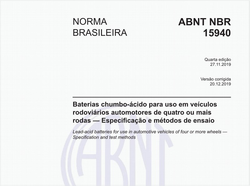 Baterias chumbo-ácido para uso em veículos rodoviários automotores de quatro ou mais rodas - Especificação e métodos de ensaio