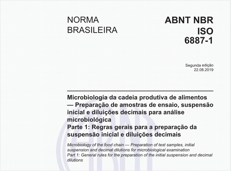 Microbiologia da cadeia produtiva de alimentos — Preparação de amostras de ensaio, suspensão inicial e diluições decimais para análise microbiológica - Parte 1: Regras gerais para a preparação da suspensão inicial e diluições decimais