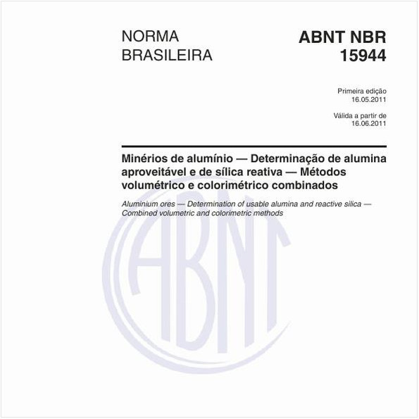 Minérios de alumínio — Determinação de alumina aproveitável e de sílica reativa — Métodos volumétrico e colorimétrico combinados