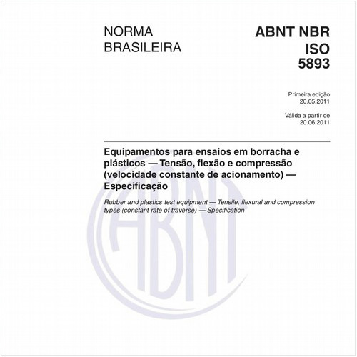 Equipamentos para ensaios em borracha e plásticos — Tensão, flexão e compressão (velocidade constante de acionamento) — Especificação