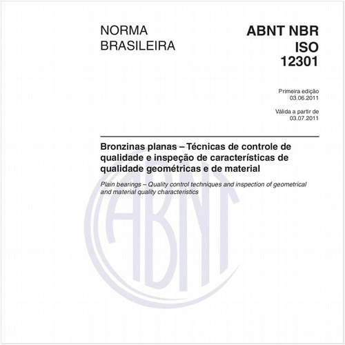 Bronzinas planas – Técnicas de controle de qualidade e inspeção de características de qualidade geométricas e de material