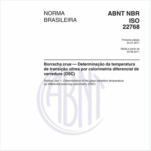 Borracha crua — Determinação da temperatura de transição vítrea por calorimetria diferencial de varredura (DSC)