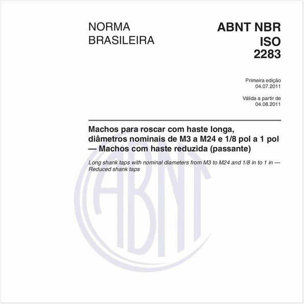 Machos para roscar com haste longa, diâmetros nominais de M3 a M24 e 1/8 pol a 1 pol — Machos com haste reduzida (passante)