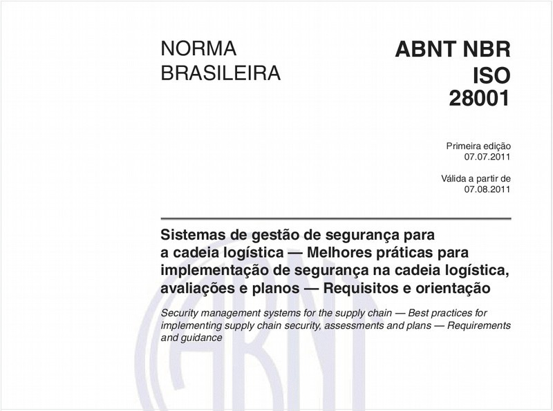 Sistemas de gestão de segurança para a cadeia logística — Melhores práticas para implementação de segurança na cadeia logística, avaliações e planos — Requisitos e orientação