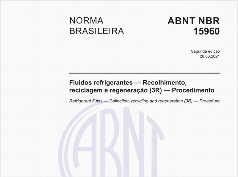 Fluidos refrigerantes - Recolhimento, reciclagem e regeneração (3R) - Procedimento
