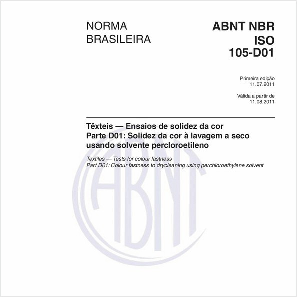 Têxteis — Ensaios de solidez da cor - Parte D01: Solidez da cor à lavagem a seco usando solvente percloroetileno