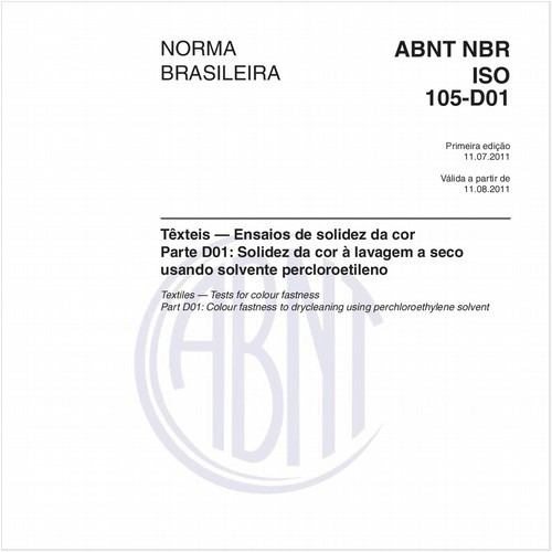 Têxteis — Ensaios de solidez da cor - Parte D01: Solidez da cor à lavagem a seco usando solvente percloroetileno