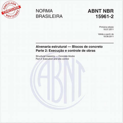 Alvenaria estrutural — Blocos de concreto - Parte 2: Execução e controle de obras