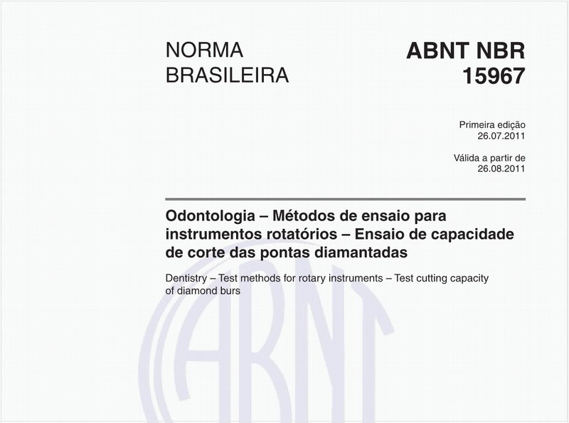 Odontologia – Métodos de ensaio para instrumentos rotatórios – Ensaio de capacidade de corte das pontas diamantadas
