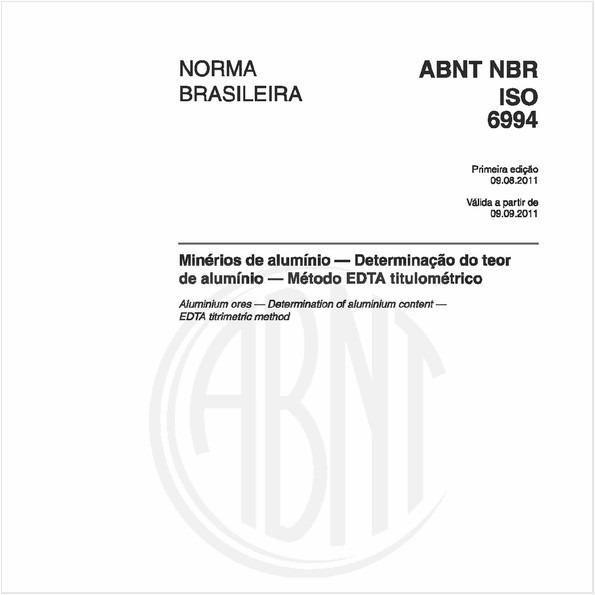 Minérios de alumínio - Determinação do teor de alumínio - Método EDTA titulométrico 